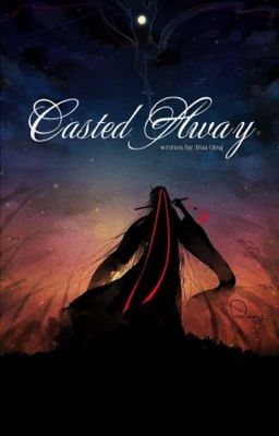 •• Casted Away •• Wangxian •• cover