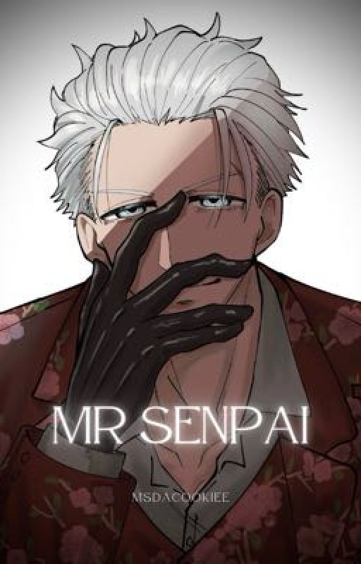 Mr Senpai by MsDaCookie