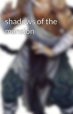 shadows of the mansion  cover