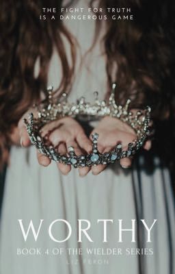 Worthy (Book 4 of Wielder series) cover