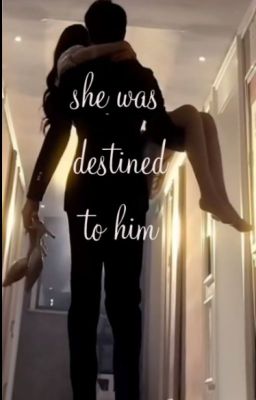 she was destined to him cover