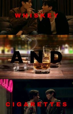 Whiskey and Cigarettes [Sand Ray Fanfiction] cover