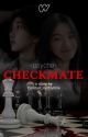 CHECKMATE 🔞 - ORINE by Coretan_nyctophile