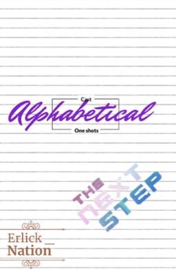 Cast alphabetical one shots (COMPLETE) cover