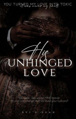 His Unhinged Love cover