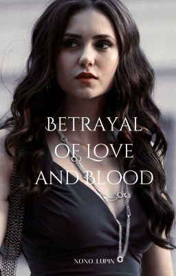 Betrayal of Love and Blood cover