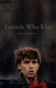 𝓕𝓻𝓲𝓮𝓷𝓭𝓼 𝓦𝓱𝓸 𝓚𝓲𝓼𝓼, A Joao Felix x reader book  by 69dinonuggies69