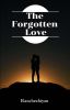 The Forgotten Love