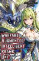 Warfare Augmented Intelligent Frame Unit by ArchlordZero