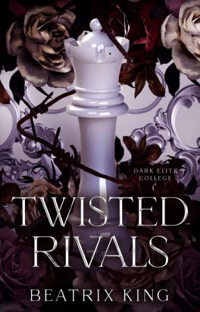 Twisted Rivals by beatrixking-author