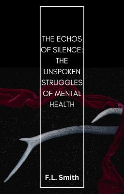 Echos OF Silence: The Unspoken Struggles Of Mental Health cover