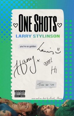 Larry Stylinson♡︎♡︎One Shots cover