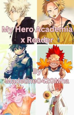 My Hero Academia x Reader cover