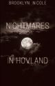 NIGHTMARES IN HOVLAND by Brooklyn_nicole3