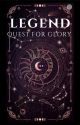 LEGEND: Quest for Glory by NobodySlver