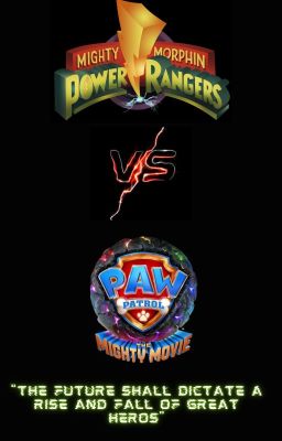 Paw Patrol The Mighty Movie x Mighty Morphin Power Rangers cover