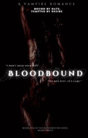 BLOODBOUND| 18  by bxgbxxtybxtch