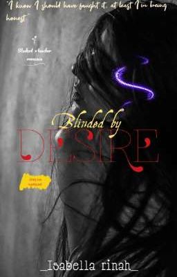 BLINDED BY DESIRE |18  cover