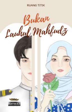 Bukan Lauhul Mahfudz  by RuangTitik