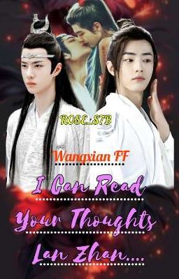 I Can Read Your Thoughts Lan Zhan... [Wangxian Short FF] cover