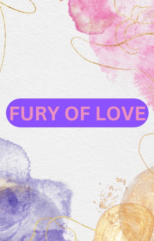 Fury of love by _littleblossom_