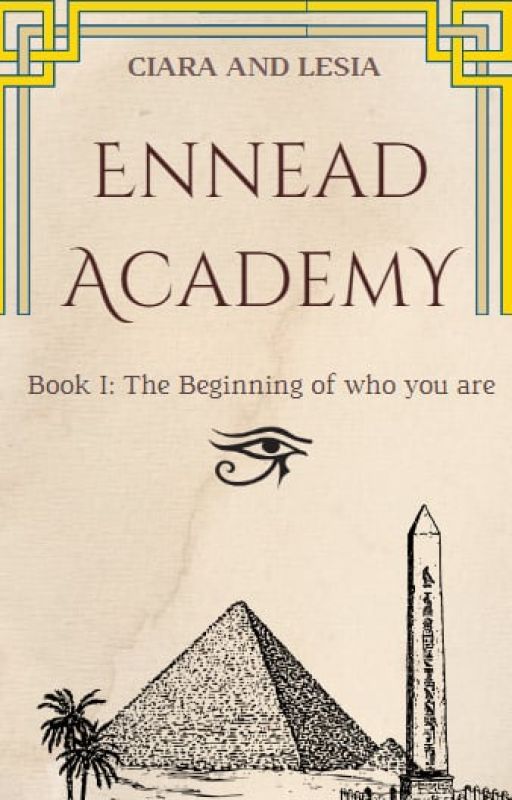 Ennead Academy: Book 1 by CiaraLesia