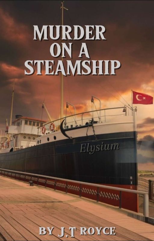 Murder on a steamship  by JTRoyce