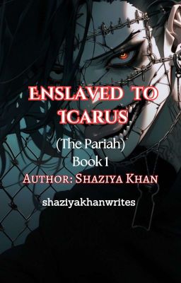 Enslaved to Icarus (The Pariah Book 1) cover