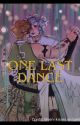 One last dance (flower husbands) by LynnElf