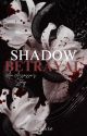 Shadow Betrayal: An Assassin's Story by Lia_Sera_Swanepoel