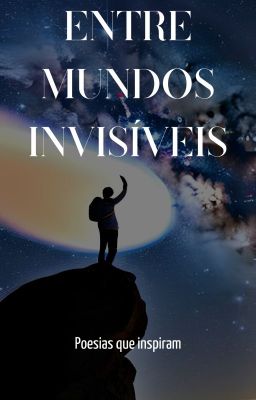 Entre Mundos Invisíveis cover