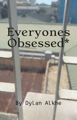 Everyones Obsessed* cover