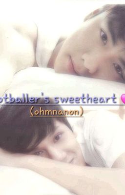 FOOTBALLER'S SWEETHEART (Ohmnanon) cover