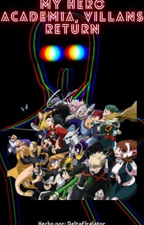 My Hero Academia, Villans Return by Deltaelrelator