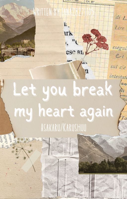 Let You Break My Heart Again - Asakaru/Karushuu [English Version] by Iana28271105