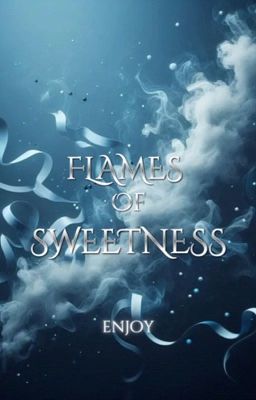 Flames of Sweetness cover