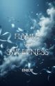 Flames of Sweetness by eenJoyyy