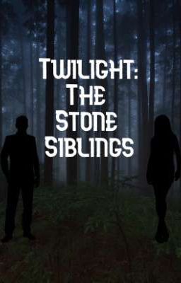 Twilight: The Stone Siblings cover