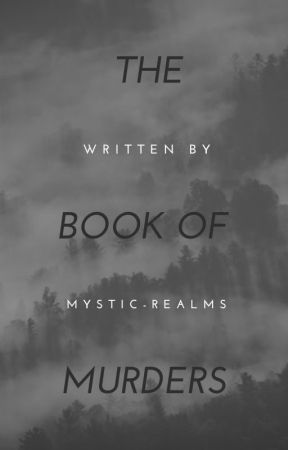 The Book of Murders by Mystic-Realms