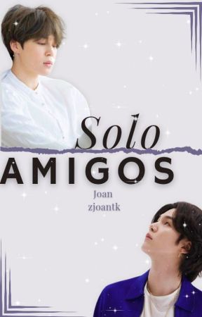 Solo amigos ┇ yoonmin by zjoantk