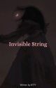 Invisible String || Erik Lehnsherr by redbloodyroses