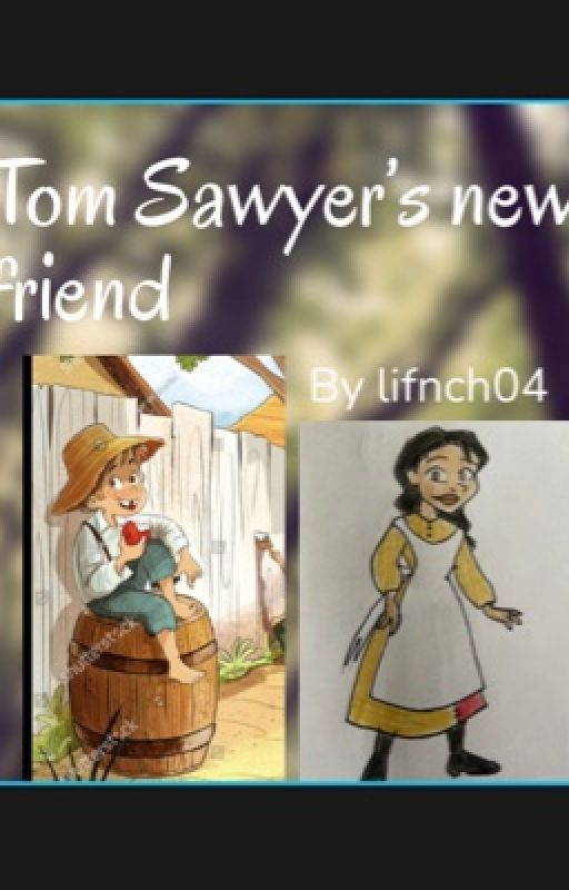 Tom Sawyer's new  friend  by lfinch04