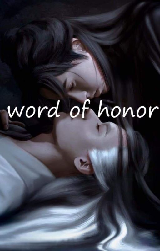 word of honor (web novel) by siorona