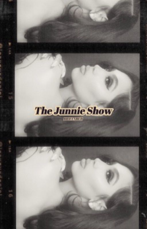 The Junnie Show by briflareii