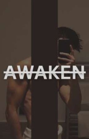 AWAKEN by SexretPassion