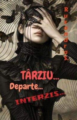 Târziu... Departe... Interzis... cover