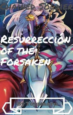 Chained Soldier: Resurrección of the Forsaken cover