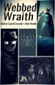 Webbed Wraith (Batman Caped Crusader x Male Reader) by UltramanWhoLaughs