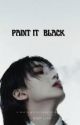 Paint It Black - Jeongcheol by haizy_lush