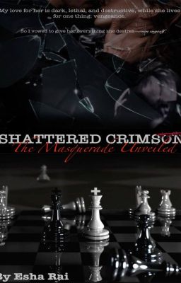 SHATTERED CRIMSON : The Masquerade Unveiled cover